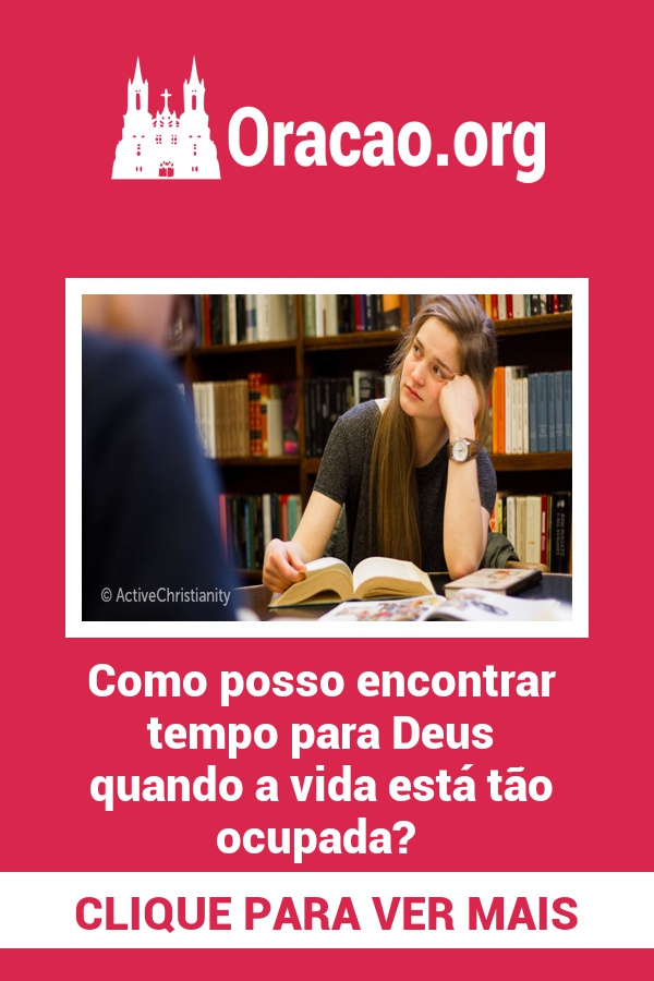 Como posso encontrar tempo para Deus quando a vida está tão ocupada? Como posso encontrar tempo para Deus quando a vida está tão ocupada?