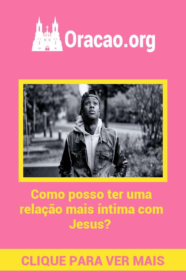 Como posso ter uma relação mais íntima com Jesus? Como posso ter uma relação mais íntima com Jesus?