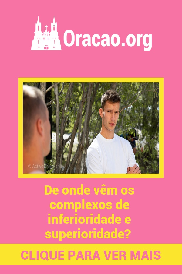De onde vêm os complexos de inferioridade e superioridade? De onde vêm os complexos de inferioridade e superioridade?