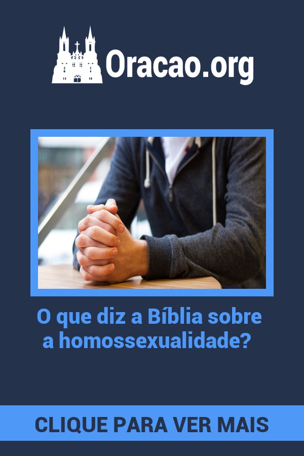 O que diz a Bíblia sobre a homossexualidade? O que diz a Bíblia sobre a homossexualidade?