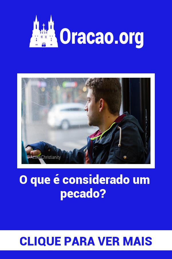 O que é considerado um pecado? O que é considerado um pecado?