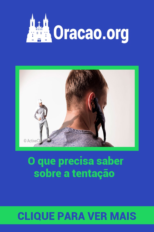 O que precisa saber sobre a tentação O que precisa saber sobre a tentação