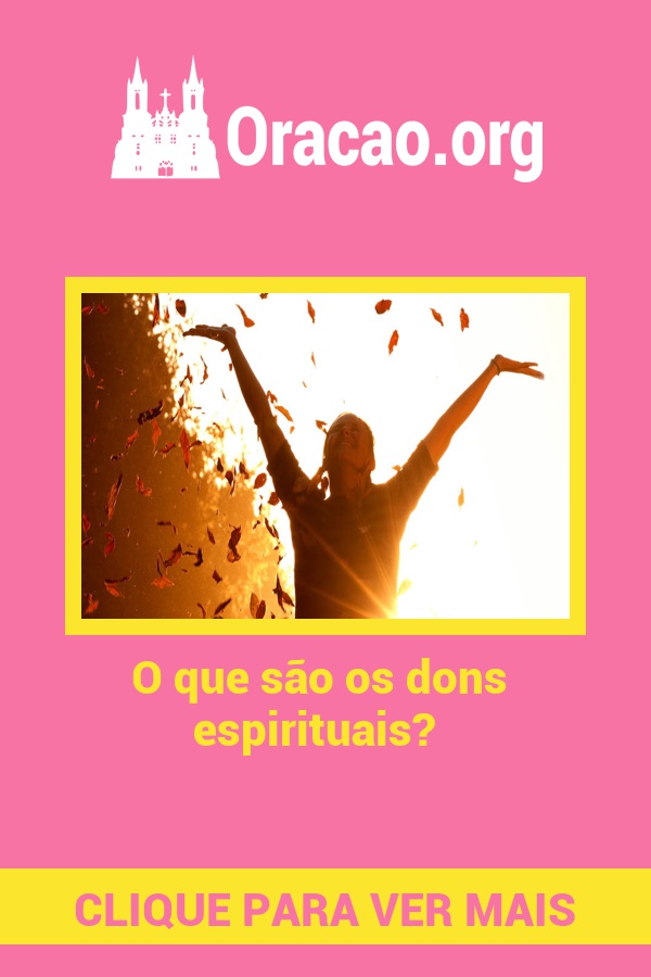 O que são os dons espirituais? O que são os dons espirituais?