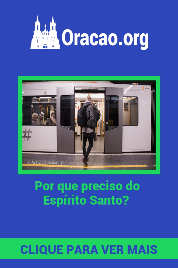 Por que preciso do Espírito Santo? Por que preciso do Espírito Santo?