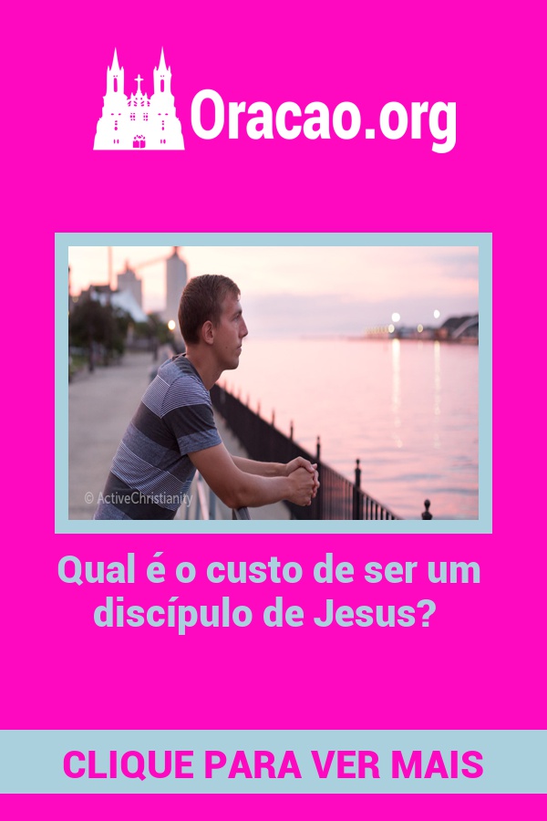 Qual é o custo de ser um discípulo de Jesus? Qual é o custo de ser um discípulo de Jesus?