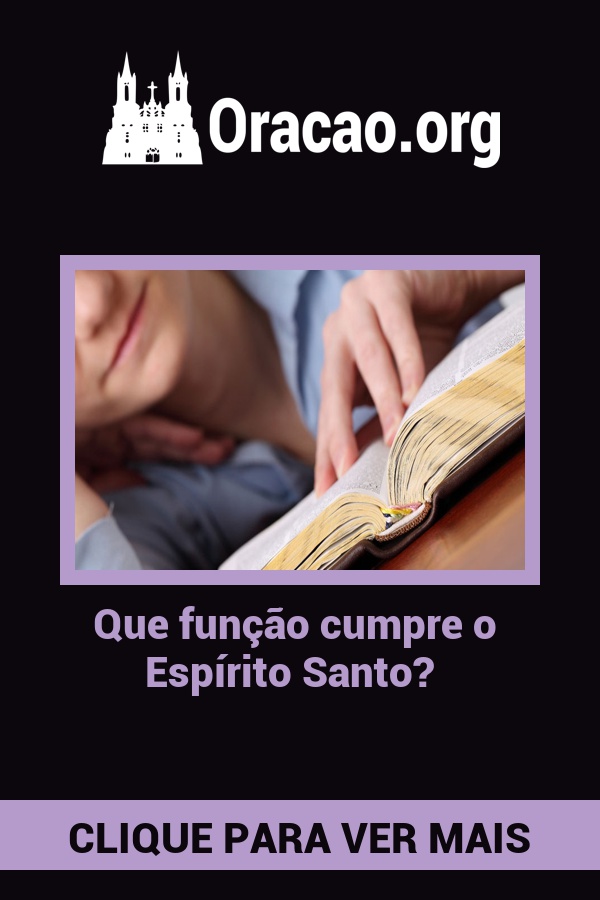 Que função cumpre o Espírito Santo? Que função cumpre o Espírito Santo?