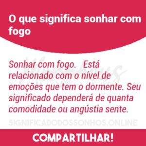 O que significa sonhar com fogo O que significa sonhar com fogo