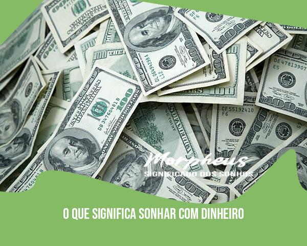 sonhar com dinero
